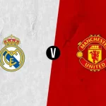 Prediksi Real Madrid vs Manchester United, 27 Juli 2023
