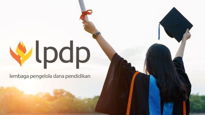Dibuka hingga 18 Juli 2024, Simak Cara Pendaftaran Beasiswa LPDP 2024 Tahap 2